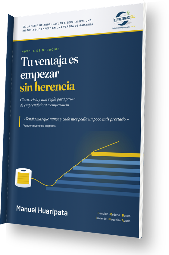 Portada del libro Tu ventaja es empezar sin herencia, de Manuel Huaripata